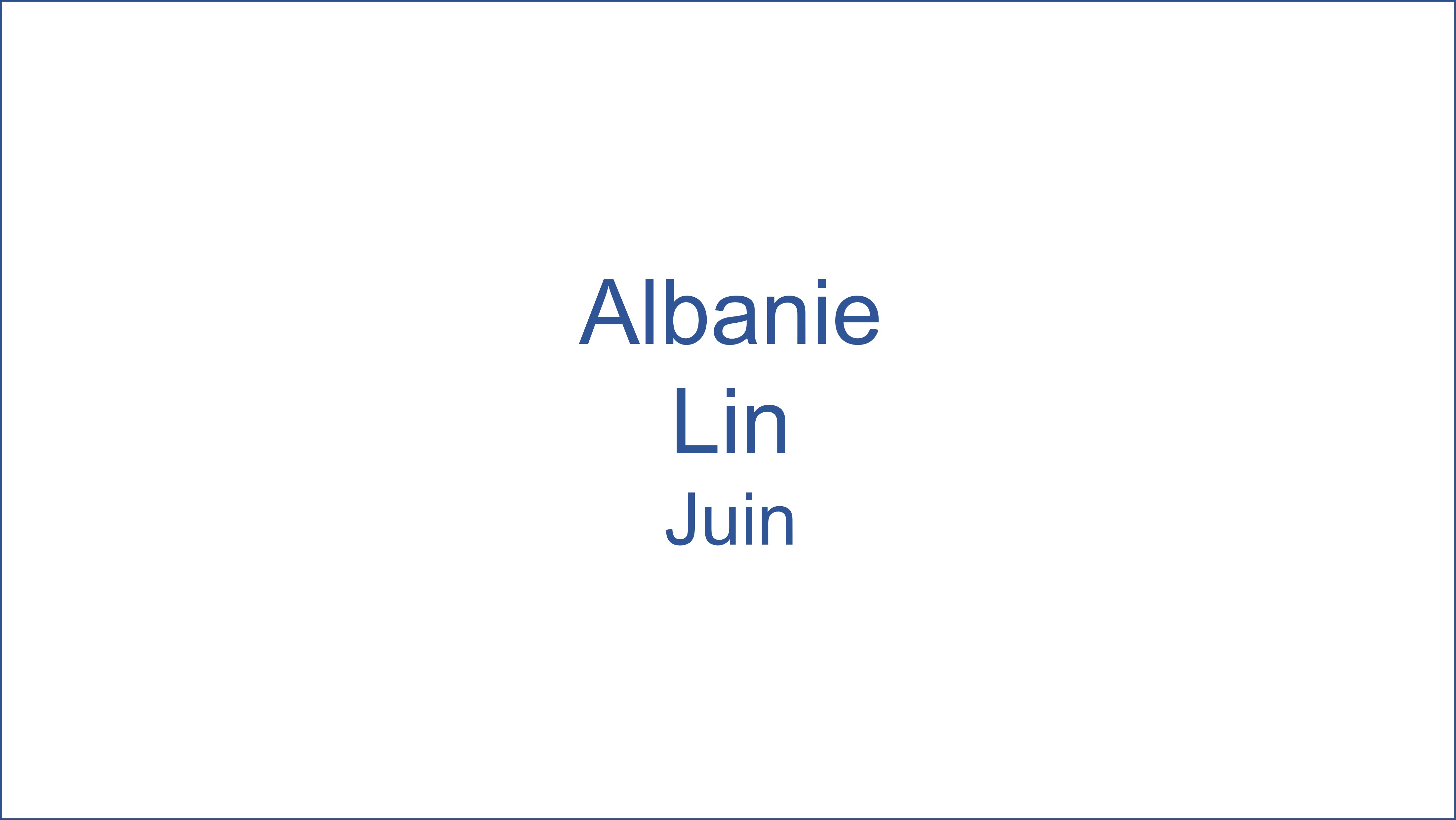 Albanie - Lin 06/2022